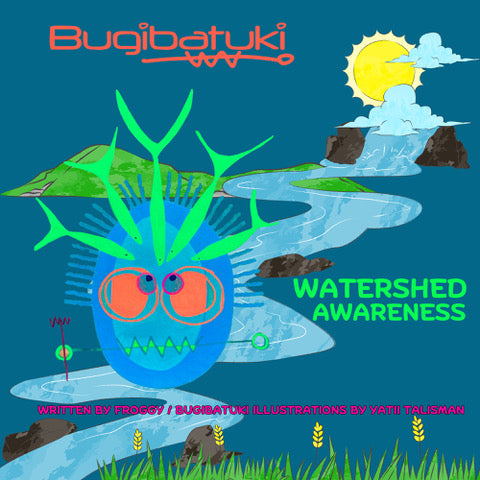 Watershed Awareness by YaTii Talisman
