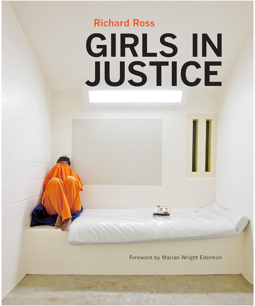 Girls in Justice by Richard Ross