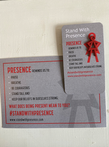Stand With Presence Pin